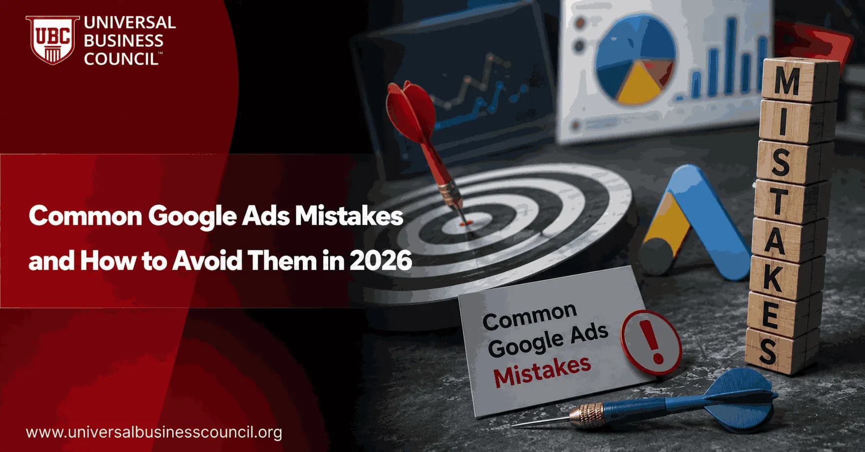 Common Google Ads Mistakes and How to Avoid Them in 2026
