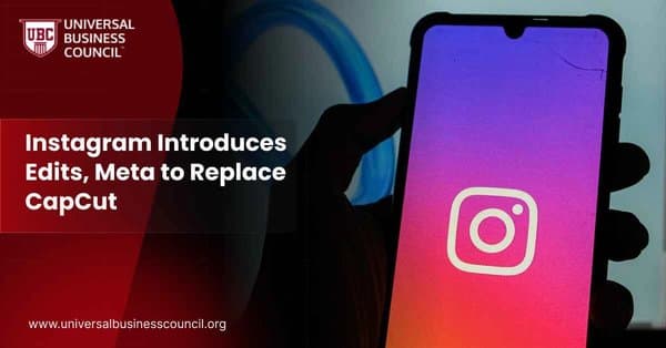 Instagram Introduces Edits, Meta to Replace CapCut
