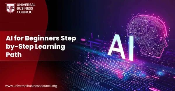 AI for Beginners: Step-by-Step Learning Path