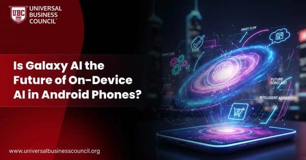 Is Galaxy AI the Future of On-Device AI in Android Phones?