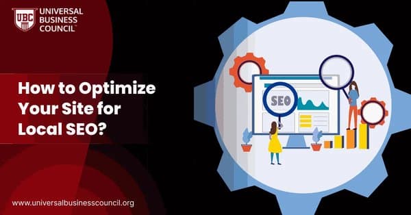 How to Optimize Your Site for Local SEO?
