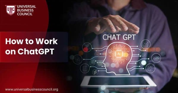 How to Work on ChatGPT