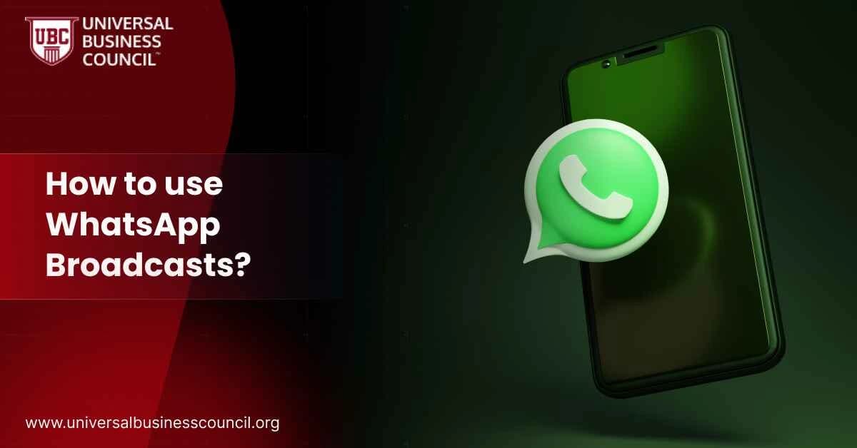How to use WhatsApp Broadcasts?