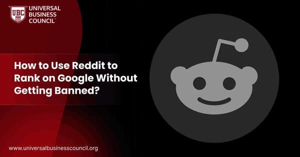 How to Use Reddit to Rank on Google Without Getting Banned?
