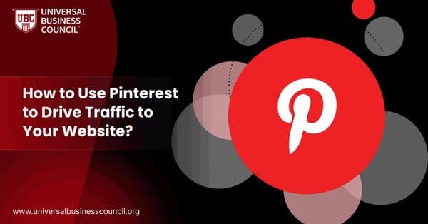 How to Use Pinterest to Drive Traffic to Your Website?