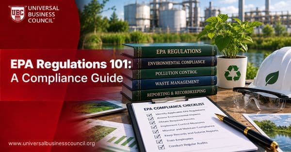 EPA Regulations 101: A compliance guide