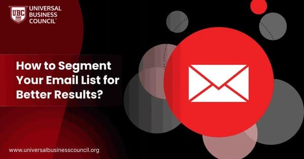 How to Segment Your Email List for Better Results?