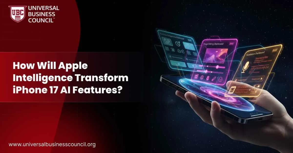 How Will Apple Intelligence Transform iPhone 17 AI Features?