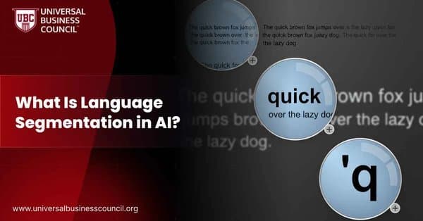 What Is Language Segmentation in AI?