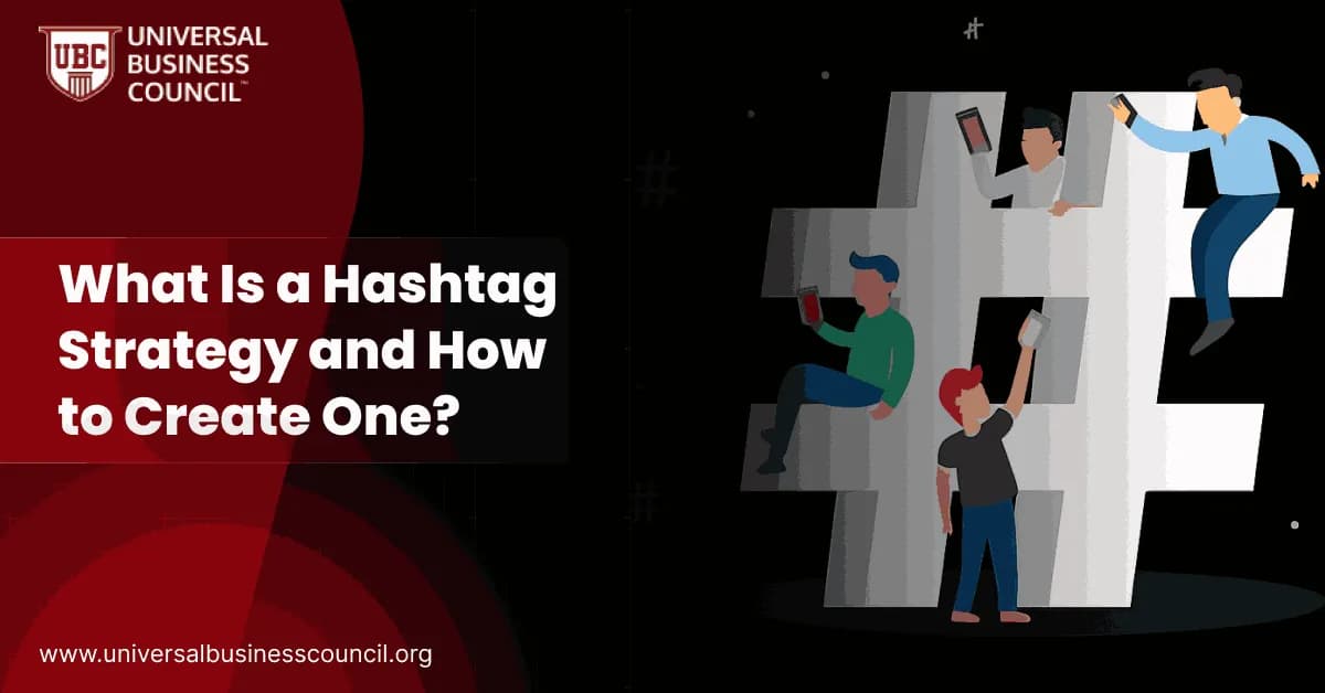 "What is a hashtag strategy and how to create one"