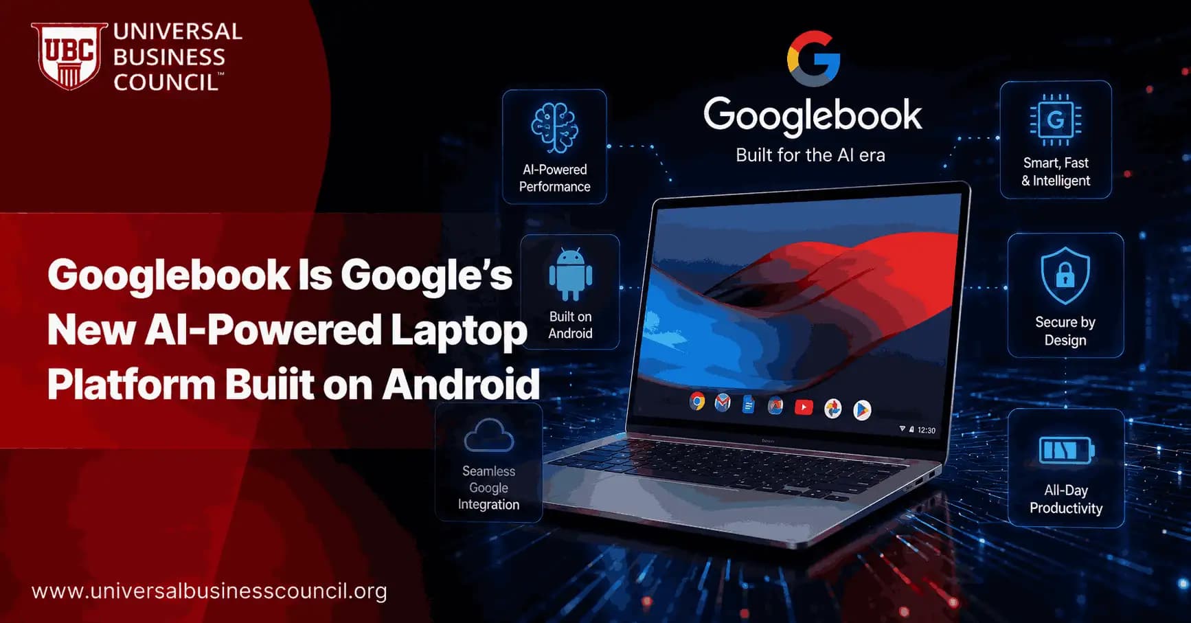 Googlebook Is Google’s New AI-Powered Laptop Platform Built on Android
