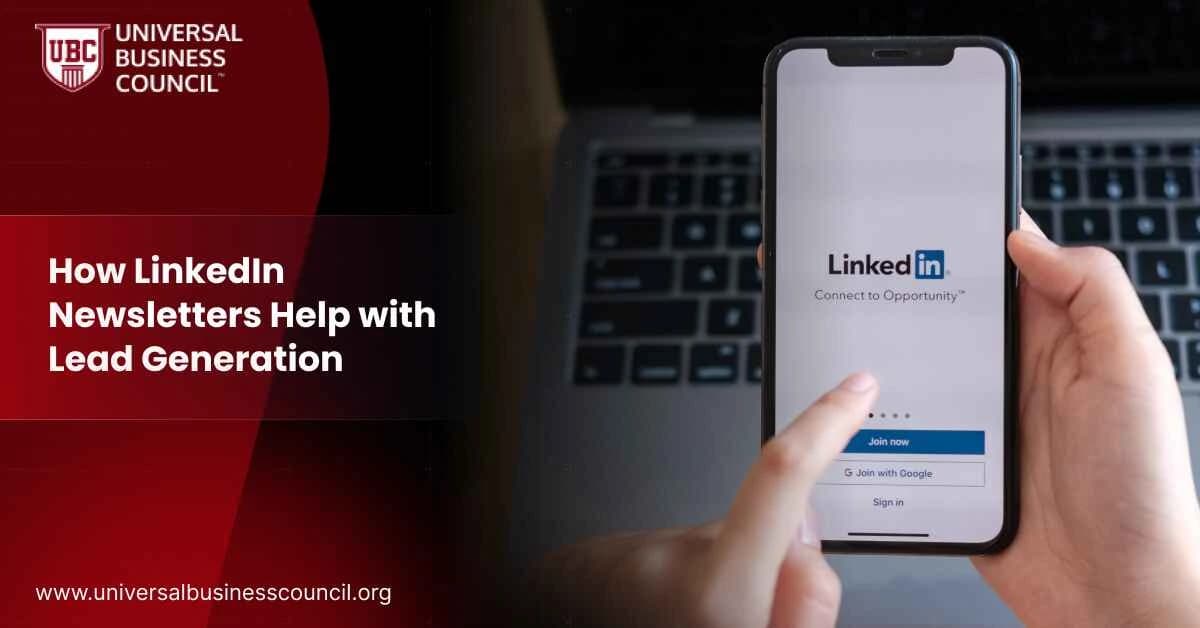 How LinkedIn Newsletters Help with Lead Generation