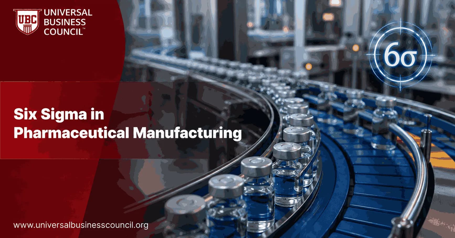 Six Sigma in Pharmaceutical Manufacturing