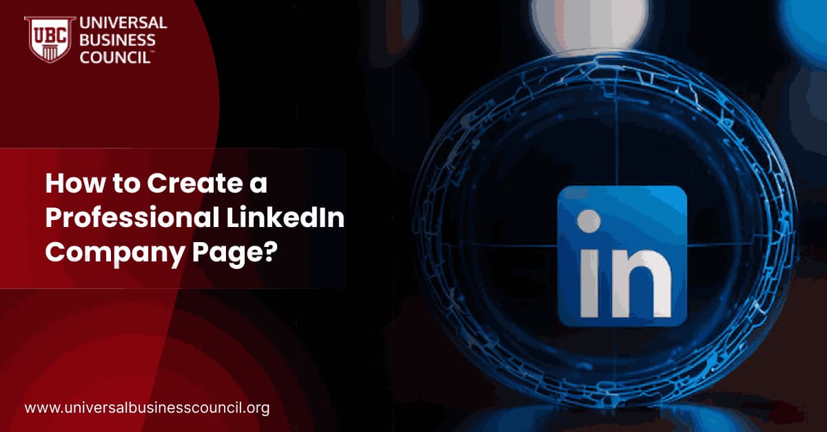 How to Create a Professional LinkedIn Company Page?