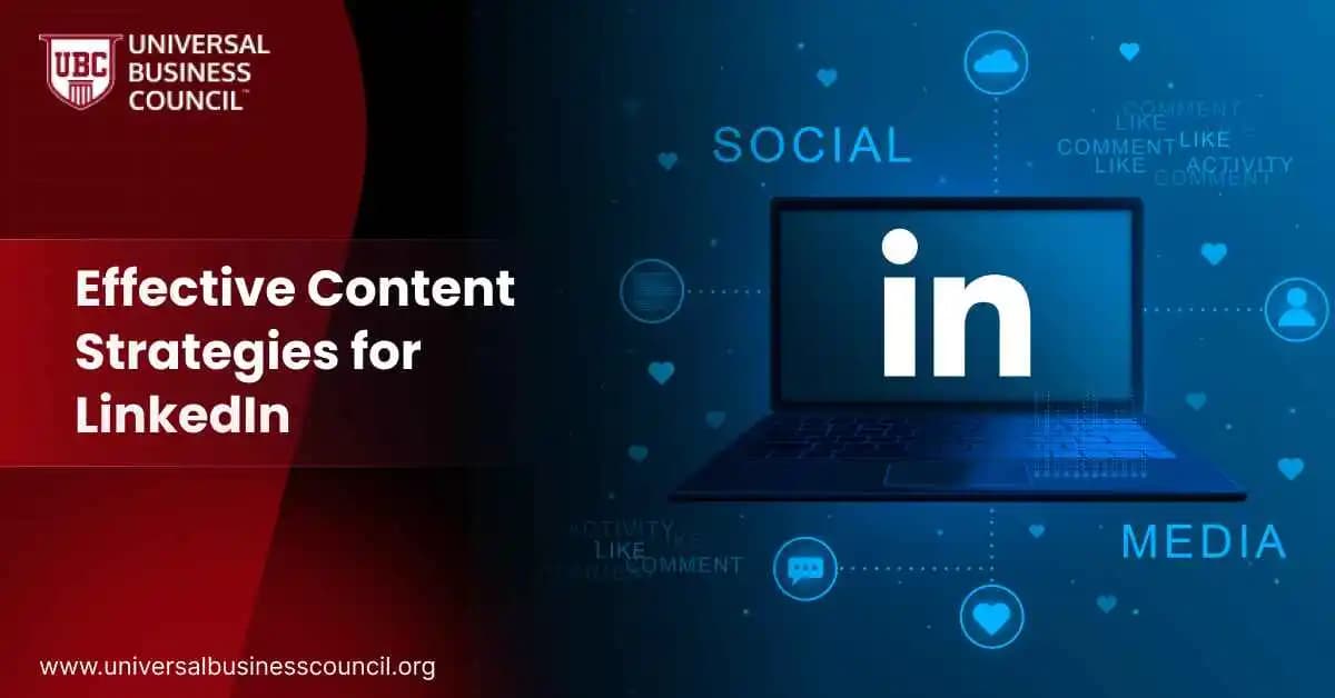 Effective Content Strategies for LinkedIn