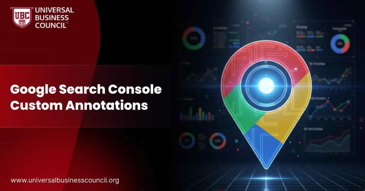 Google Search Console Custom Annotations
