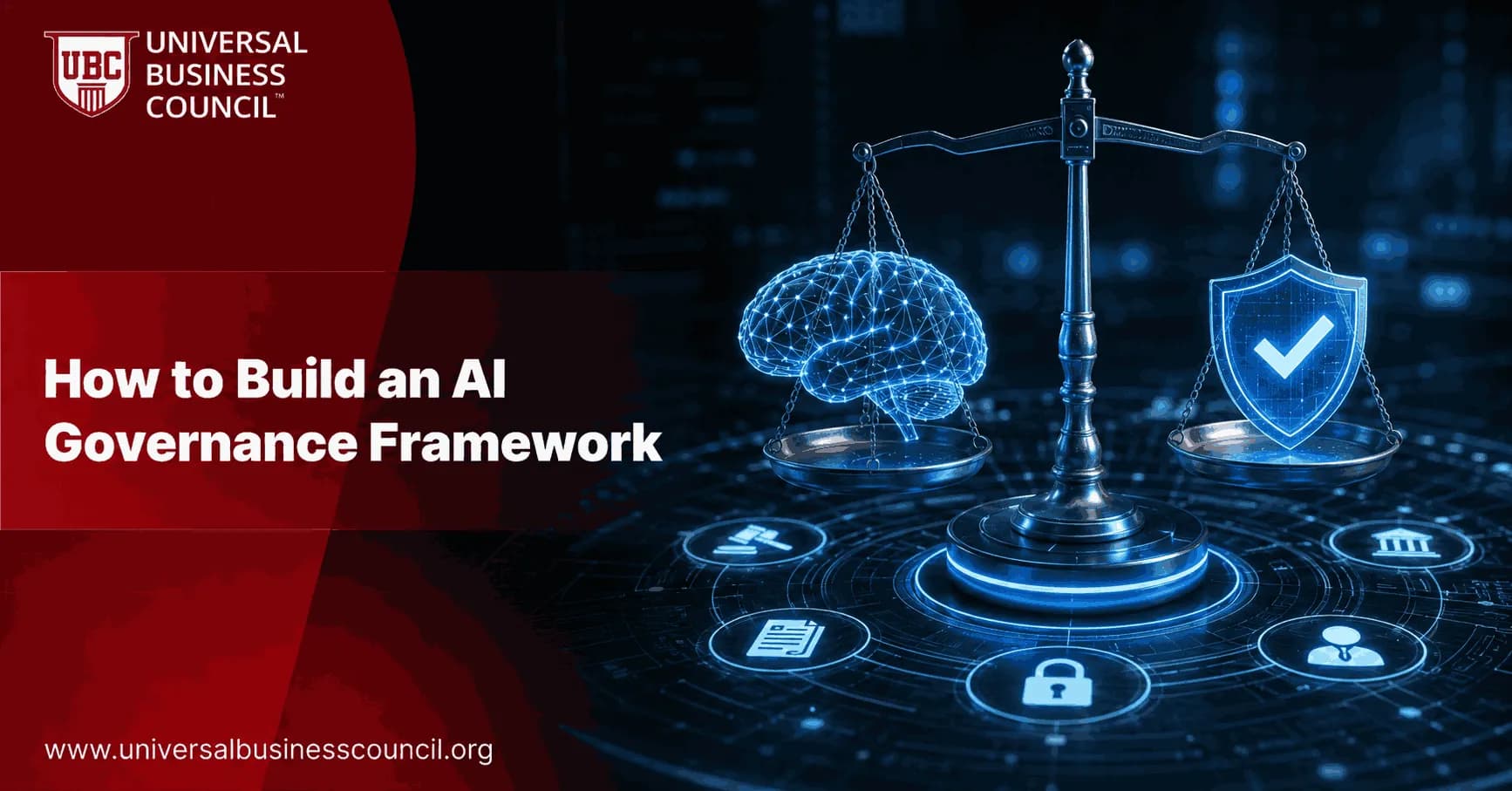 How to Build an AI Governance Framework