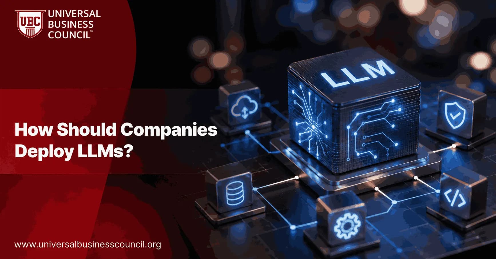 How Should Companies Deploy LLMs?