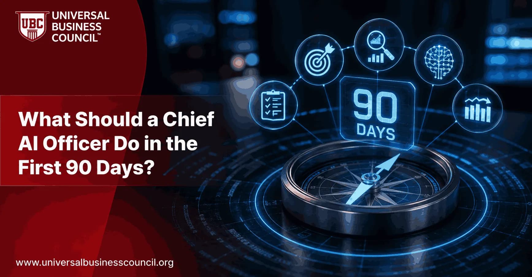 What Should a Chief AI Officer Do in the First 90 Days?