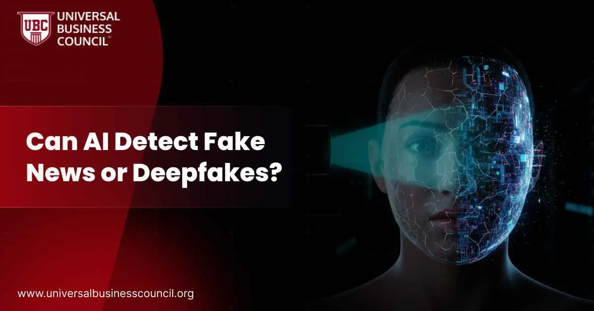 Can AI Detect Fake News or Deepfakes?