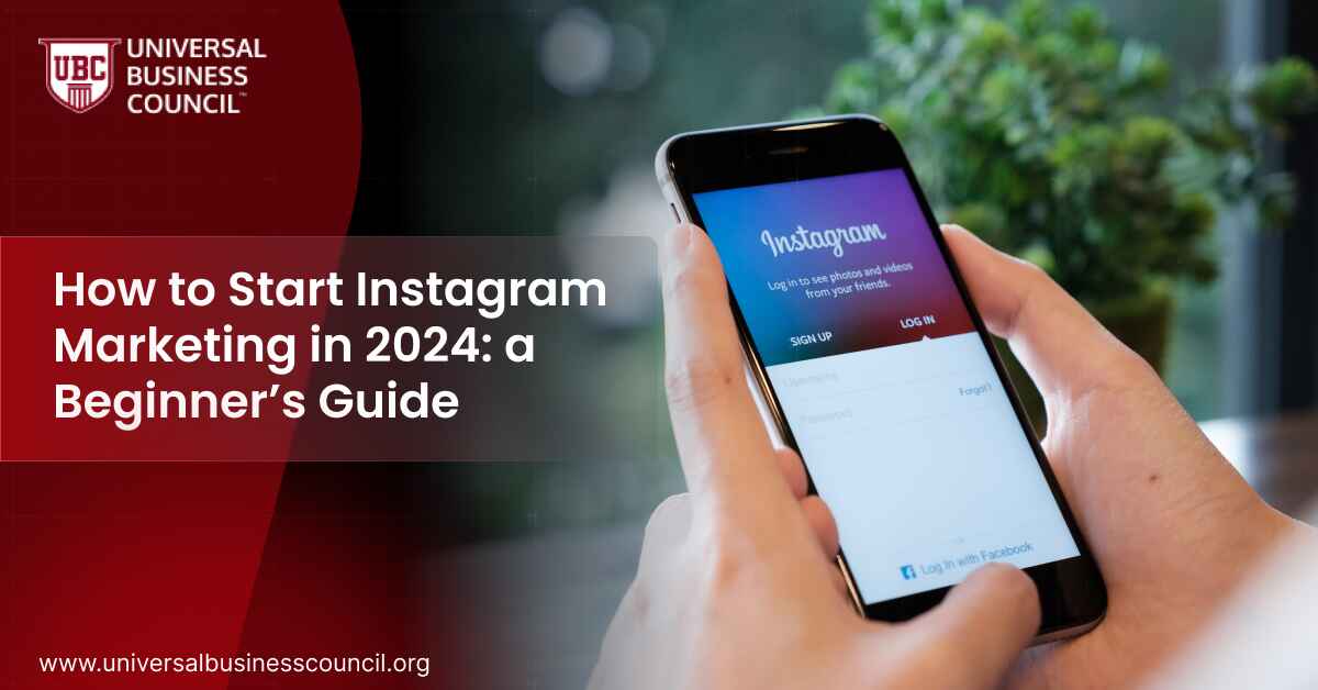 How to Start Instagram Marketing in 2024: A Beginner’s Guide